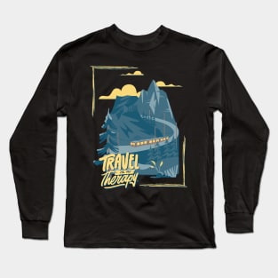 Travel is my therapy Ready for new adventure Wanderlust Explore the world vacation Long Sleeve T-Shirt